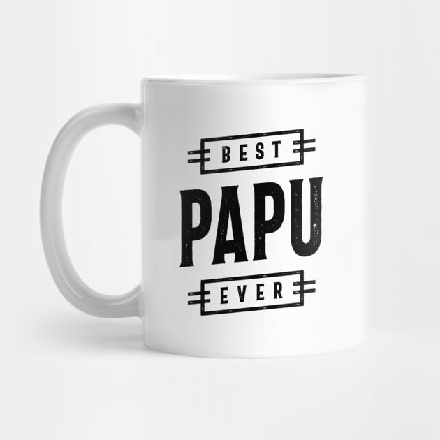 Gift for Papu | Best Papu Ever | Papu Gift by CustomShirt35